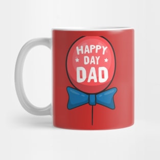 Happy Day Dad - Father's Day Gift Son Daughter Mug